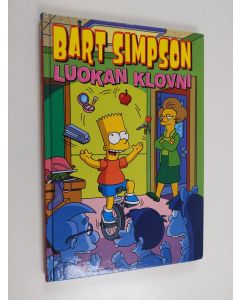 Kirjailijan Matt Groening käytetty kirja Bart Simpson : luokan klovni