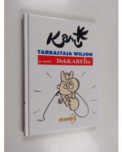 Kirjailijan Kari käytetty kirja Tarkastaja Wilson ja muita dekkareita