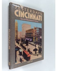 Kirjailijan Luke Feck käytetty kirja Yesterday's Cincinnati