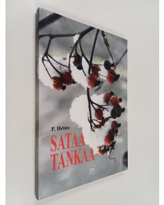 Kirjailijan Pirjo Heino käytetty kirja Sataa tankaa