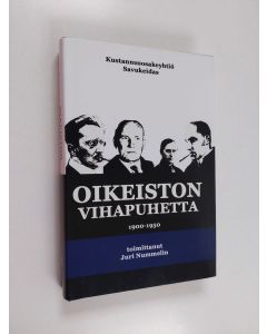 käytetty kirja Oikeiston vihapuhetta : 1900-1950