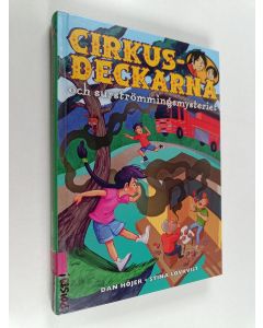 Kirjailijan Dan Höjer käytetty kirja Cirkusdeckarna och surströmmingsmysteriet