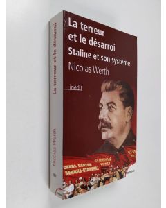 Kirjailijan Nicolas Werth käytetty kirja La terreur et le désarroi - Staline et son système