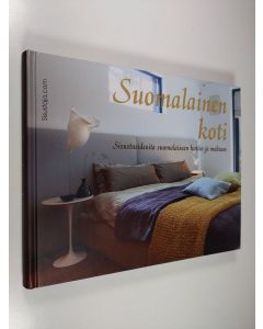 Kirjailijan Raimo Holopainen käytetty kirja Suomalainen koti : sisustusideoita suomalaiseen kotiin ja makuun