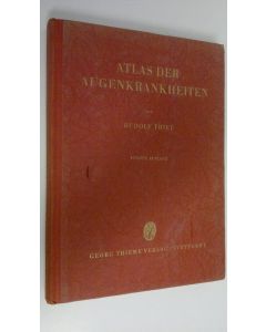 Kirjailijan Rudolf Thiel käytetty kirja Atlas der augenkrankheiten