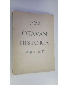 Kirjailijan Rafael Koskimies käytetty kirja Otavan historia 1 osa, 1890-1918