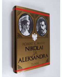 Kirjailijan Robert K. Massie käytetty kirja Nikolai ja Aleksandra