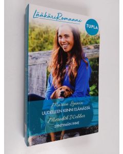 Kirjailijan Marion Lennox käytetty kirja Uudelleen kiinni elämästä / Syntymän ihme