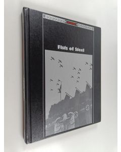 Kirjailijan Time-Life Books käytetty kirja Fists of steel