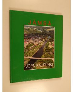käytetty kirja Jämsä : joen kaupunki