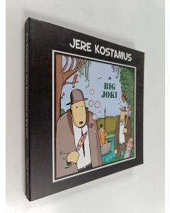 Kirjailijan Esa Holopainen käytetty kirja Jere Kostamus ja big joki
