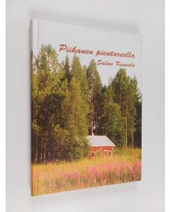 Kirjailijan Salme Kuusela käytetty kirja Piikanen pientareella