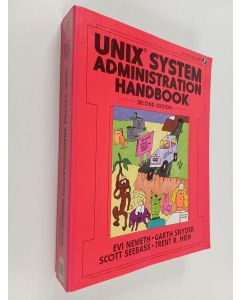 Kirjailijan Evi Nemeth käytetty kirja UNIX system administration handbook