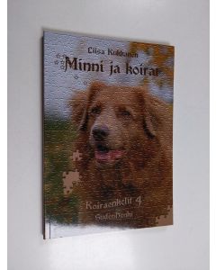 Kirjailijan Liisa Kukkanen käytetty kirja Minni ja koirat