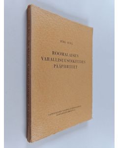Kirjailijan Stig IUUL käytetty kirja Roomalaisen varallisuusoikeuden pääpiirteet