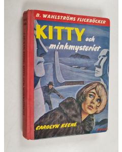 Kirjailijan Carolyn Keene käytetty kirja Kitty och minkmysteriet