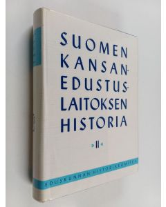 Kirjailijan Olavi Salervo käytetty kirja Suomen kansanedustuslaitoksen historia 2
