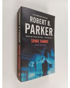 Kirjailijan Robert B. Parker käytetty kirja Spare Change