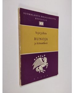 Kirjailijan Yrjö Jylhä käytetty kirja Yrjö Jylhän runoja ja käännöksiä