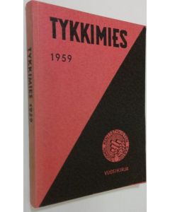 Tekijän Pertti Jaakola  käytetty kirja Tykkimies : Suomen kenttätykistön säätiön vuosikirja 2, 1959