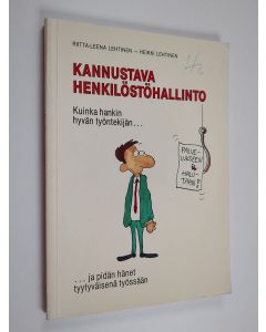 Kirjailijan Riitta-Leena Lehtinen & Heikki Lehtinen käytetty kirja Kannustava henkilöstöhallinto : kuinka hankin hyvän työntekijän ja pidän hänet tyytyväisenä työpaikassaan