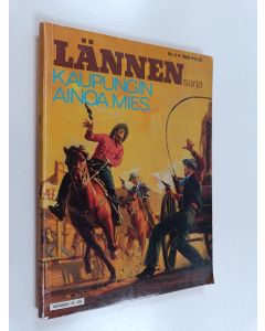 Kirjailijan Emerson Dodge käytetty kirja Lännensarja 5/1986 : Kaupungin ainoa mies