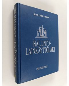 Kirjailijan Pekka Hallberg käytetty kirja Hallintolainkäyttölaki