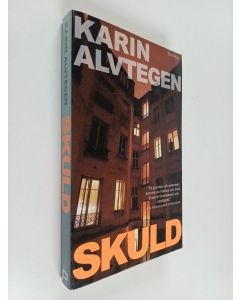 Kirjailijan Karin Alvtegen käytetty kirja Skuld