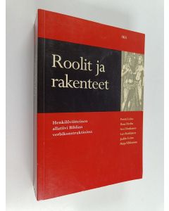 käytetty kirja Roolit ja rakenteet : henkilöviitteinen allatiivi Biblian verbikonstruktioissa