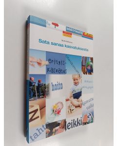 Kirjailijan Martti Hellström käytetty kirja Sata sanaa kasvatuksesta