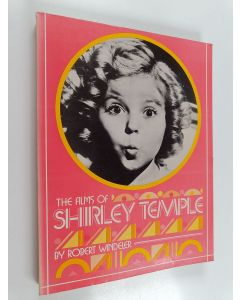 Kirjailijan Robert Windeler käytetty kirja The Films of Shirley Temple