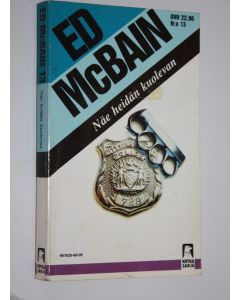 Kirjailijan Ed McBain käytetty kirja Näe heidän kuolevan