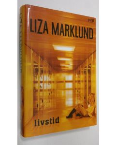 Kirjailijan Liza Marklund käytetty kirja Livstid