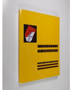 Tekijän Raimo Parikka  käytetty kirja Työväestö ja kansakunta