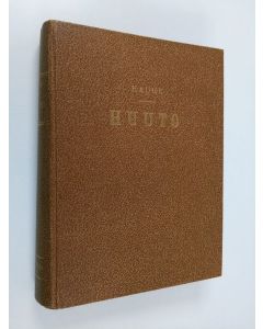 Kirjailijan Alfred Hauge käytetty kirja Huuto : romaani