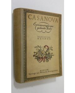 Kirjailijan Giacomo Casanova käytetty kirja Erinnerungen aus galanter Zeit