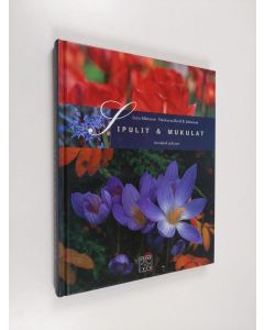 Kirjailijan Lena Månsson käytetty kirja Sipulit & mukulat keväästä syksyyn