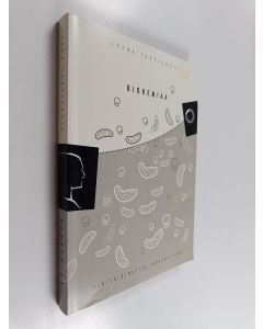 Kirjailijan Leena Turpeenoja käytetty kirja Biokemiaa