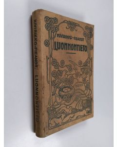 Kirjailijan K. E. Kivirikko käytetty kirja Luonnontieto : kansakouluja varten