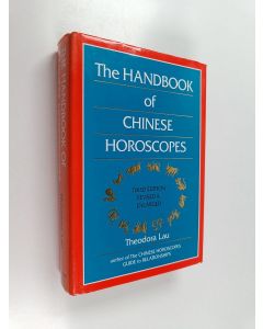 Kirjailijan Theodora Lau käytetty kirja The Handbook of Chinese Horoscopes