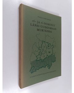 Kirjailijan Pekka Lehtimäki käytetty kirja oi- ja ei-nominit Länsi-Uudenmaan murteissa