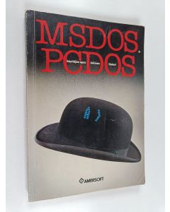 Kirjailijan Timo Jokinen käytetty kirja MSDOS ja PCDOS : käyttäjän opas