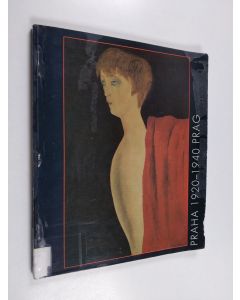 käytetty teos Praha 1920-1940 : Tšekkoslovakian taidetta : Ateneumin taidemuseo 25.8.-2.10.1988 = Prag 1920-1940 : tjeckisk konst : Konstmuseet i Ateneum 25.8.-2.10.1988 - Prag 1920-1940