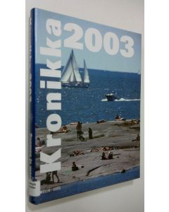 käytetty kirja Kronikka 2003 vuosikirja : Suomen ja maailman tapahtumat
