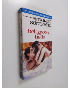 Kirjailijan Margit Sandemo käytetty kirja Hellyyden hetki