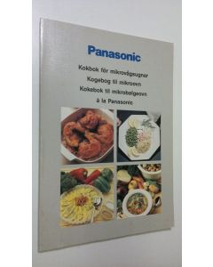 käytetty kirja Kokbok för mikrovågsugnar/Kogebog til mikroovn/Kokebok til mikrobolgeovn a la Panasonic