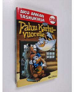 Kirjailijan Walt Disney käytetty kirja Paluu Karhuvuorelle