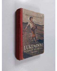 Kirjailijan Eero Salola & A. Hinkkanen käytetty kirja Lukemisto Suomen nuorille