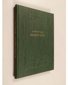 Kirjailijan Santeri Ingman käytetty kirja Saaristosta : kuvia suomalaisten saaristolaisten elämästä