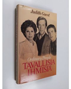 Kirjailijan Judith Guest käytetty kirja Tavallisia ihmisiä